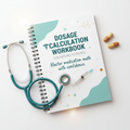 Dosage Calculation Workbook cover image